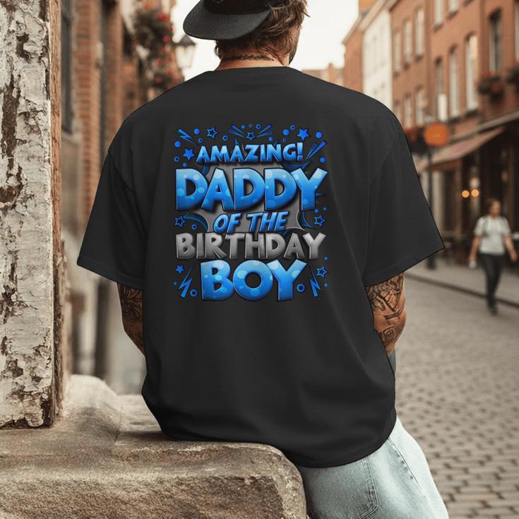 Daddy Of The Birthday Boy Matching Family Father Men's Back Print T-Shirt Daddy Of The Birthday Boy Matching Family Father Men's Back Print T-Shirt