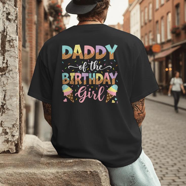 Daddy Of The Birthday Girl Ice Cream Lover Party Men's Back Print T-Shirt