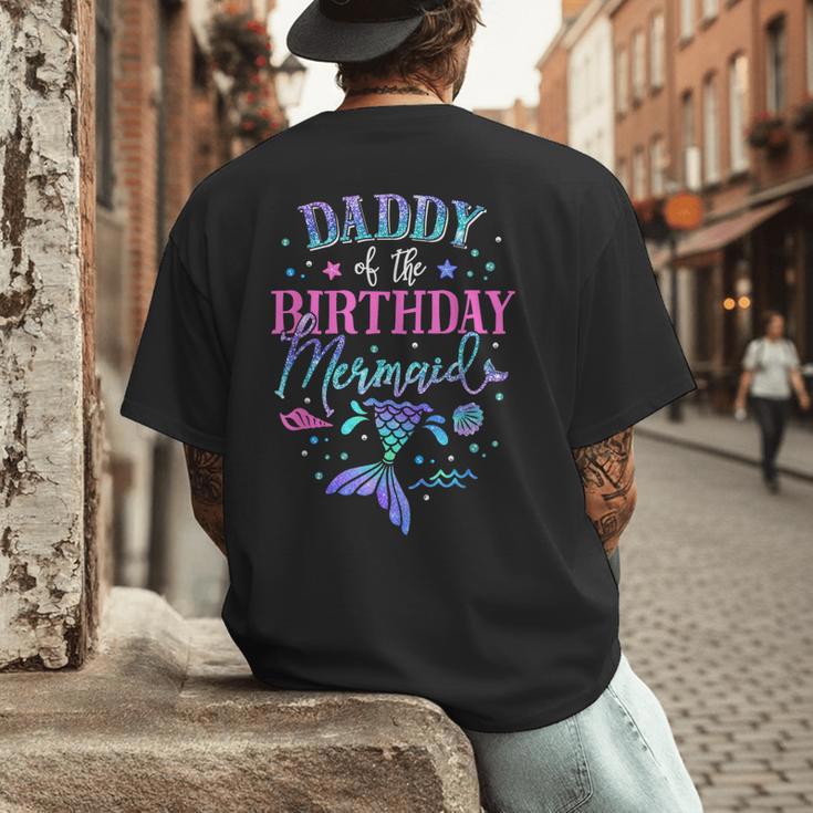 Daddy Of The Birthday Mermaid Party Matching Family Dad Men's Back Print T-Shirt Daddy Of The Birthday Mermaid Party Matching Family Dad Men's Back Print T-Shirt