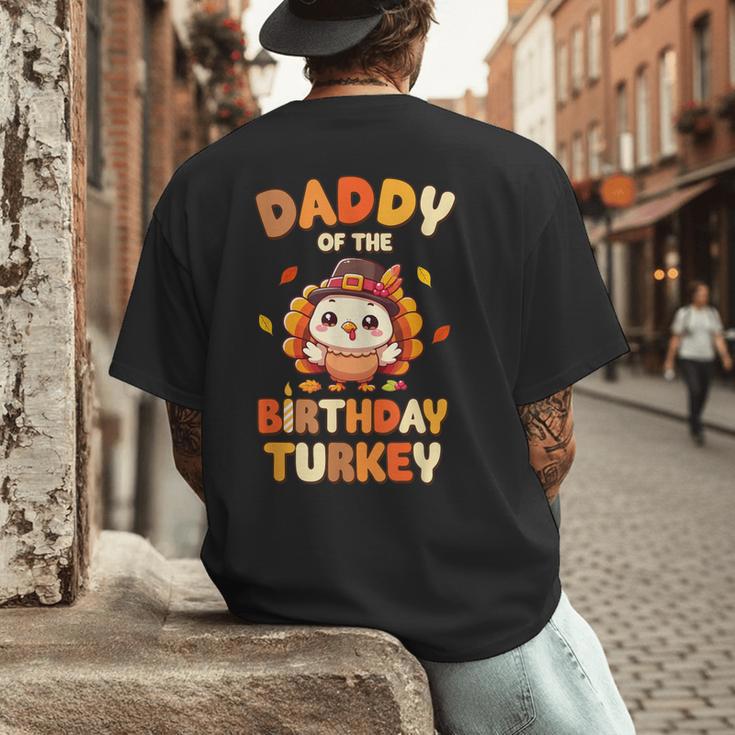 Daddy Of The Birthday Turkey Family 1st Birthday Boy Men's Back Print T-Shirt