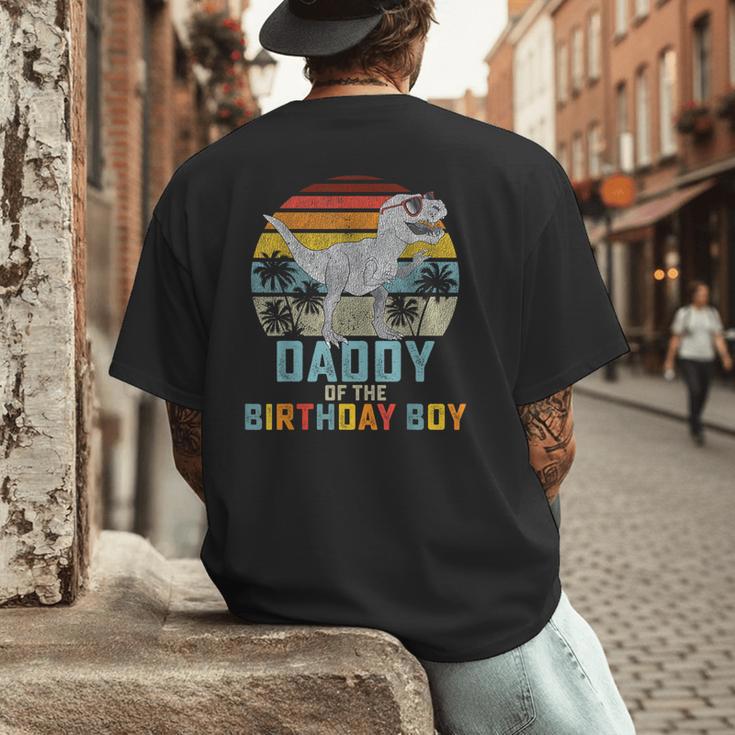 Daddy Dinosaur Of The Birthday Boy Dad Matching Family Men's Back Print T-Shirt