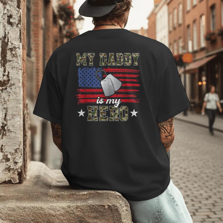 My Daddy Is My Hero Military Dad American Flag Army Proud Ar Men's Back Print T-Shirt