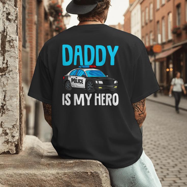 Daddy Is My Hero Police Toddler Police Officer Cop Boys Kids Men's Back Print T-Shirt