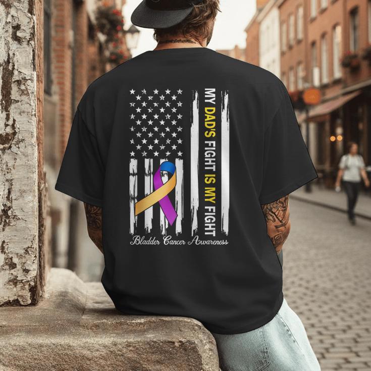 My Dad's Fight Is My Fight Bladder Cancer Awareness Men's Back Print T-Shirt