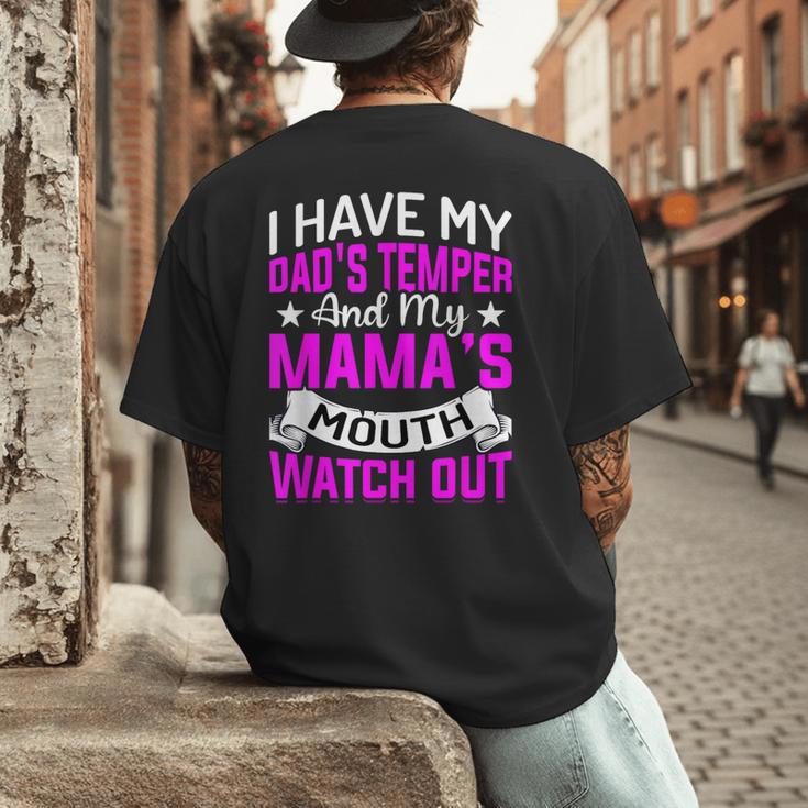 I Have My Dad's Temper & My Mama's Mouth Daughter Kids Men's Back Print T-Shirt