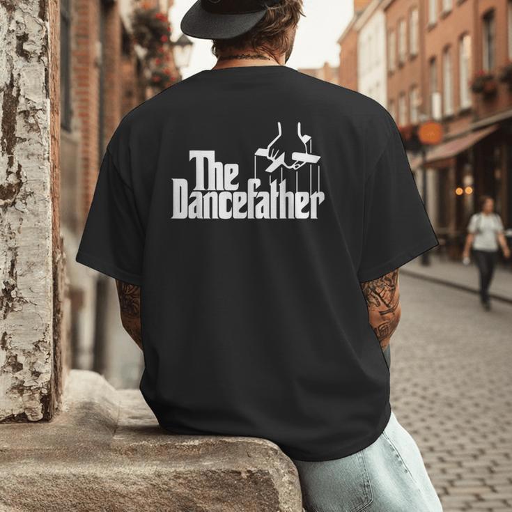 The Dancefather Dance Dad Dancer Dancing Father Men Men's Back Print T-Shirt