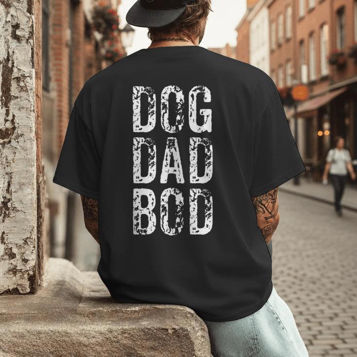 Dog Dad Bod Pet Owner Fitness Gym Men's Back Print T-Shirt