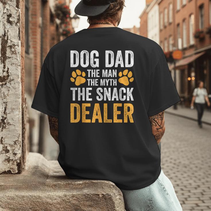 Dog Dad The Man The Myth The Snack Dealer Men's Back Print T-Shirt