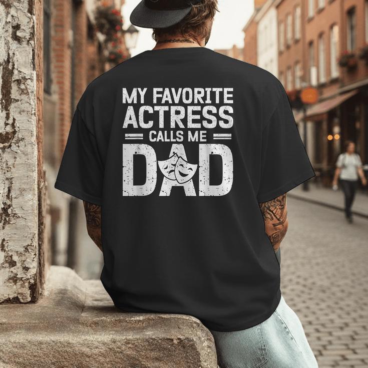 My Favorite Theatre Actress Dad Theatre Dad Theatre Father Men's Back Print T-Shirt