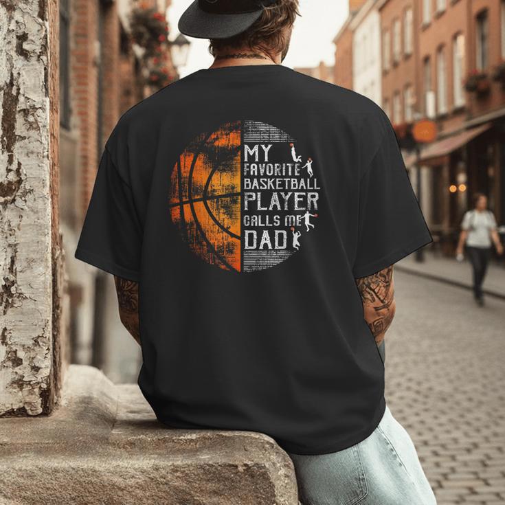 My Favorite Basketball Player Calls Me Dad Basketball Dad Men's Back Print T-Shirt