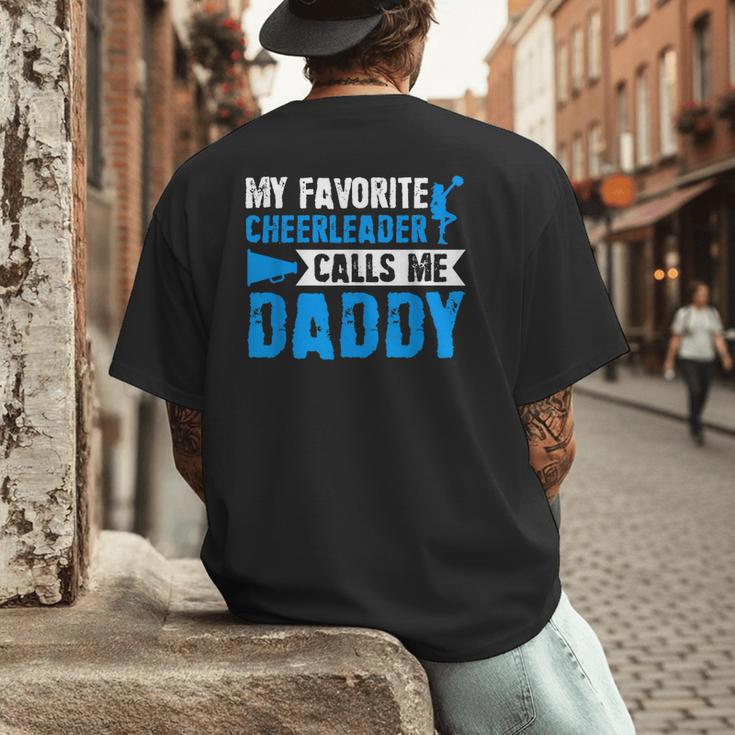 My Favorite Cheerleader Calls Me Daddy Cheer Dad Fathers Day Men's Back Print T-Shirt