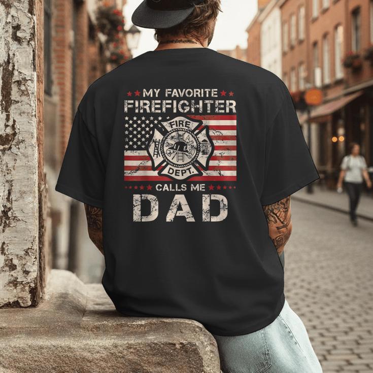 My Favorite Firefighter Calls Me Dad Fireman Father Saying Men's Back Print T-Shirt