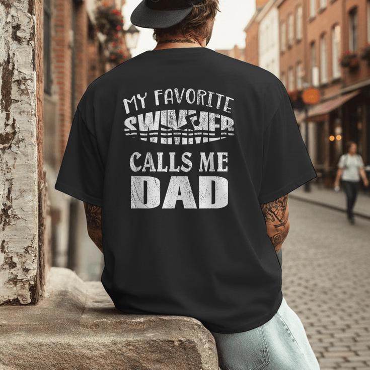 My Favorite Swimmer Calls Me Dad Vintage Swim Pool Men's Back Print T-Shirt My Favorite Swimmer Calls Me Dad Vintage Swim Pool Men's Back Print T-Shirt