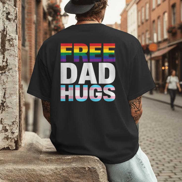 Free Dad Hugs Pride Flag Month LGBTQ Transgender Support Men's Back Print T-Shirt Free Dad Hugs Pride Flag Month LGBTQ Transgender Support Men's Back Print T-Shirt