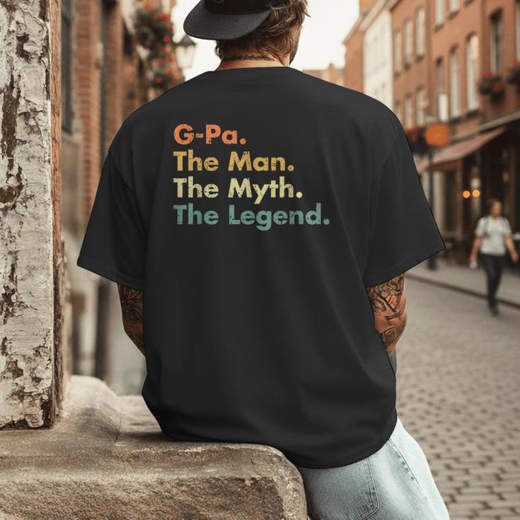 G-Pa The Man The Myth The Legend Dad Grandpa Men's Back Print T-Shirt