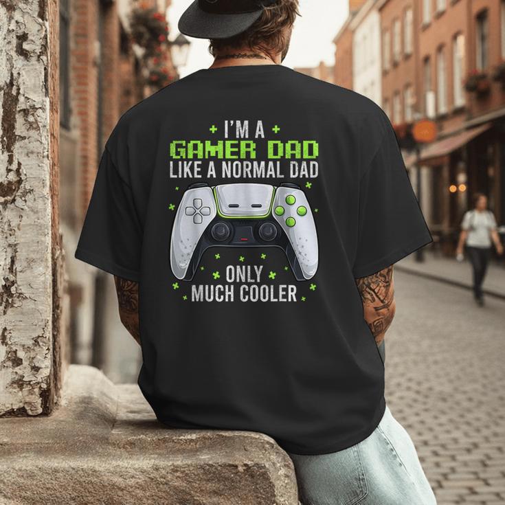 Gamer Dad Gaming Shirts Fathers Day Video Game Daddy Men's Back Print T-Shirt
