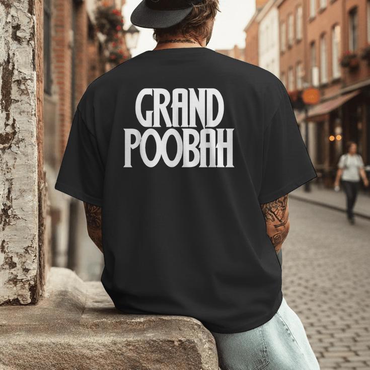 Grand Poobah Shirt For Fathers Day Dad T-Shirt Men's Back Print T-Shirt