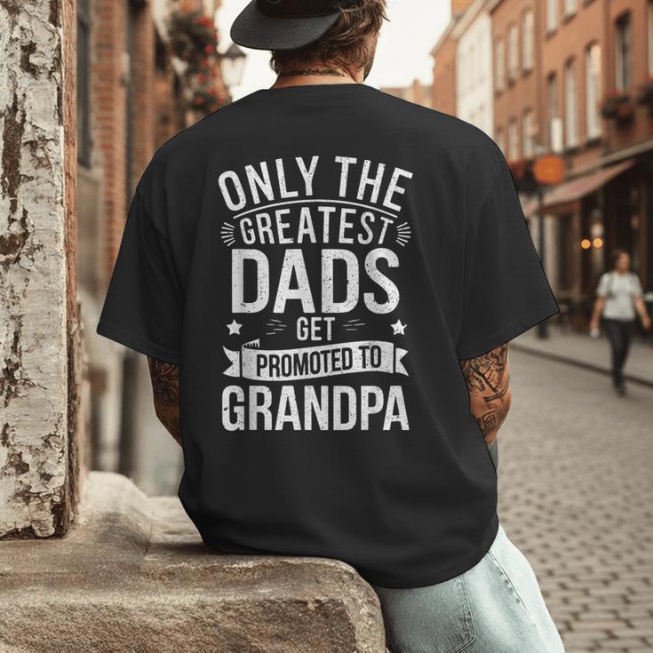 Only The Greatest Dads Get Promoted To Grandpa Shirt Men Men's Back Print T-Shirt Only The Greatest Dads Get Promoted To Grandpa Shirt Men Men's Back Print T-Shirt