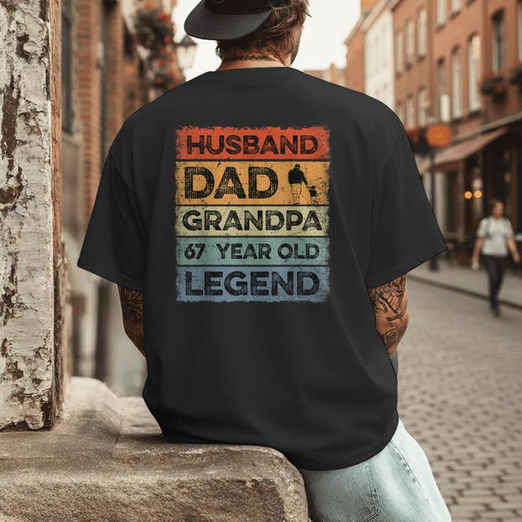 Husband Dad Grandpa 67 Year Old Legend 67th Birthday Vintage Men's Back Print T-Shirt