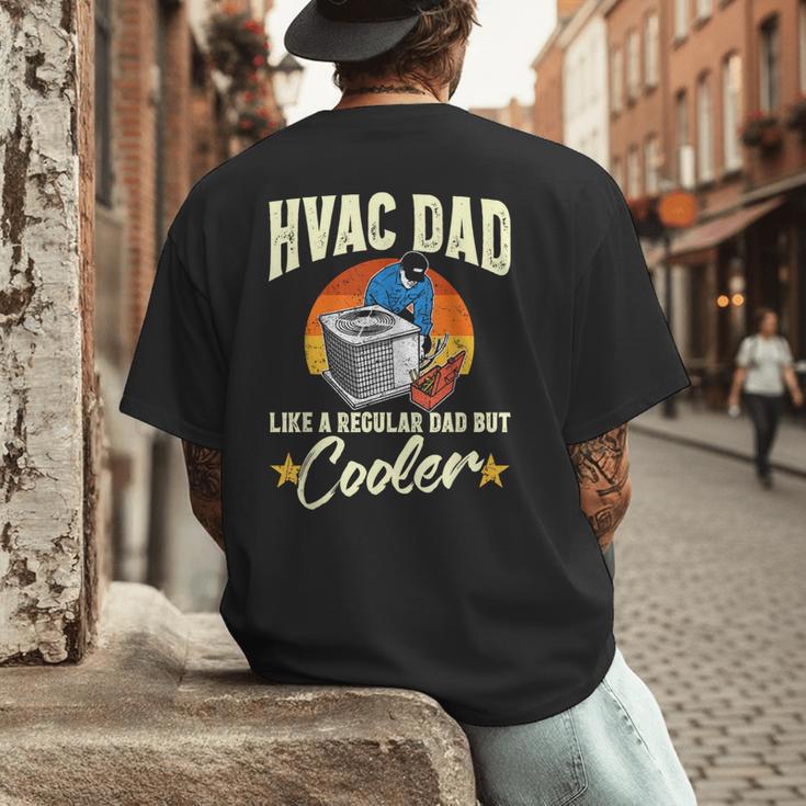 HVAC Dad But Cooler HVAC Technician Father Men's Back Print T-Shirt