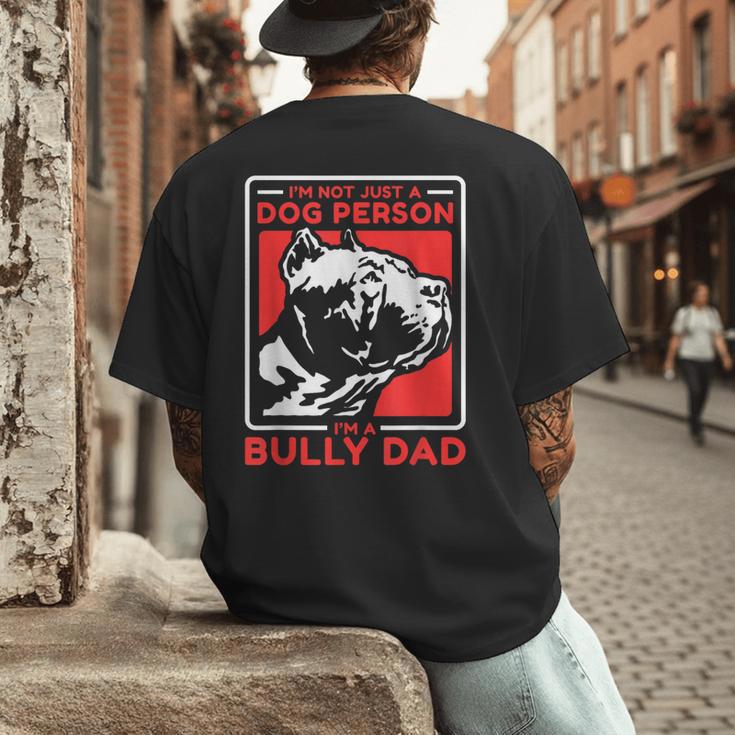 I'm A Bully Dad Dog Owner American Bully Men's Back Print T-Shirt