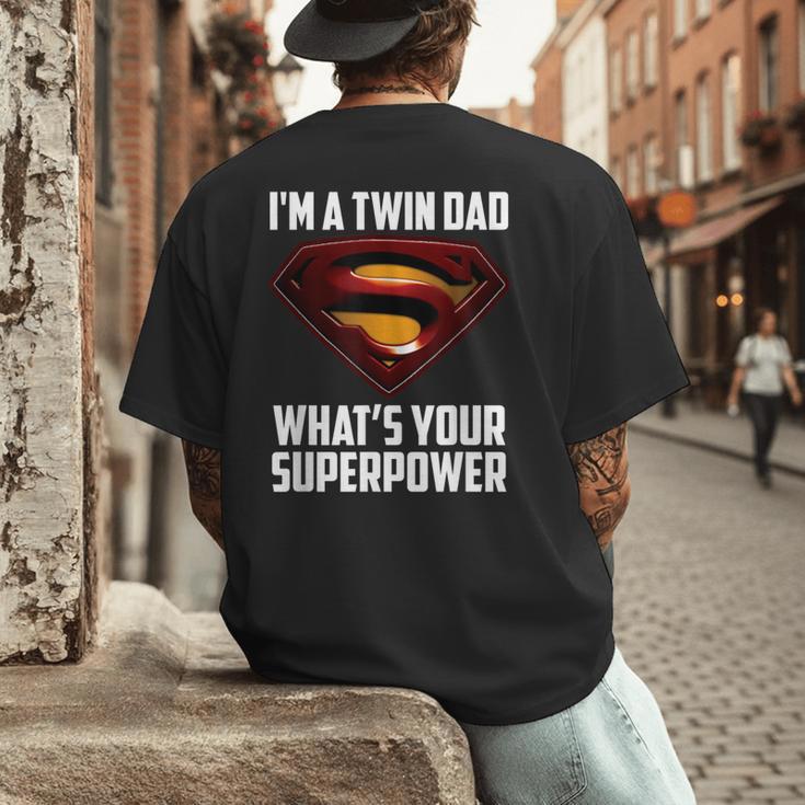 I'm A Twin DAD-What's Your Superpower Men's Back Print T-Shirt