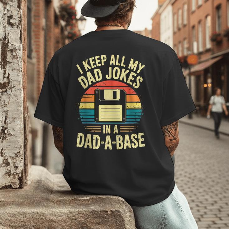 I Keep All My Dad Jokes In A Dad-A-Base Shirt Men Dad Joke Men's Back Print T-Shirt