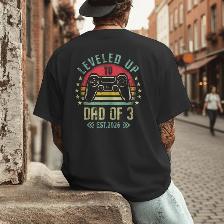I Leveled Up To Dad Of 3 2026 Promoted To Dad Of Three Kids Men's Back Print T-Shirt