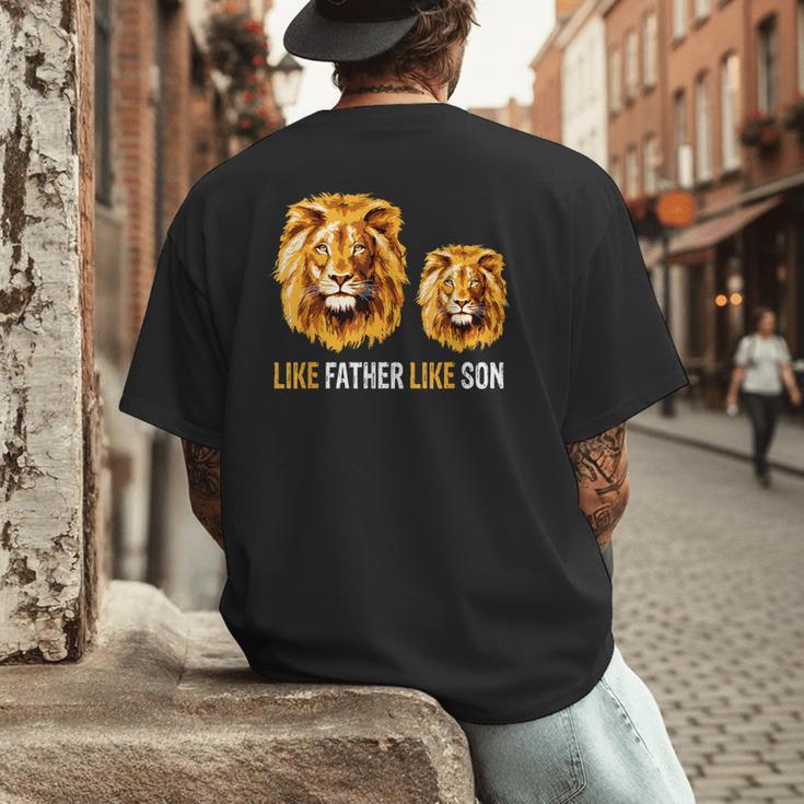 Lion Dad Like Father Like Son Lions Lovers Fathers Day Men's Back Print T-Shirt