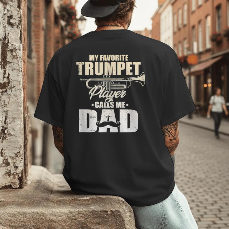Marching Band Dad My Favorite Trumpet Player Calls Me Dad Men's Back Print T-Shirt