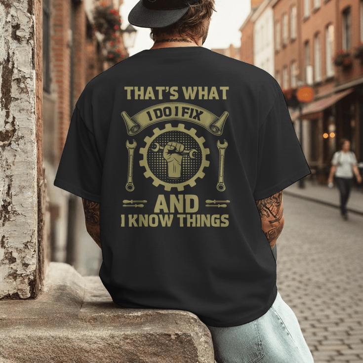 Men Dad That's What I Do I Fix Stuff And I Know Things Men's Back Print T-Shirt