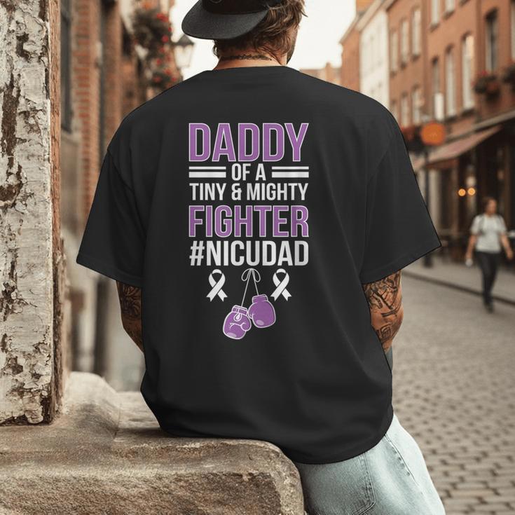 NICU Dad Micro Preemie Baby Dad Of NICU Warrior Appreciation Men's Back Print T-Shirt