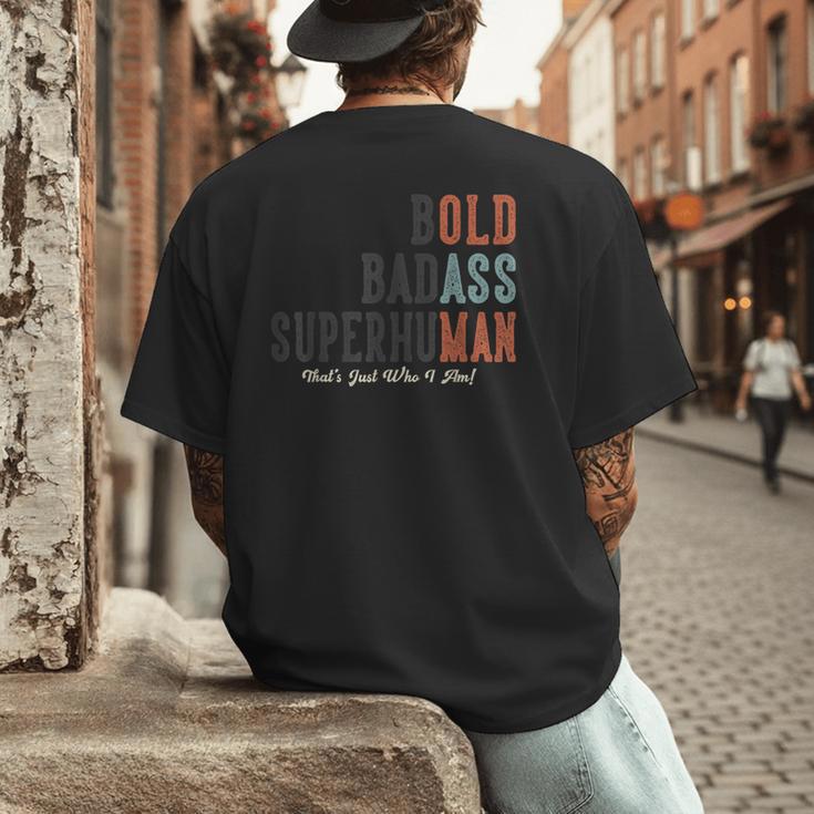 Old Man Saying Gag Father's Day Birthday Dad Grandpa Men's Back Print T-Shirt
