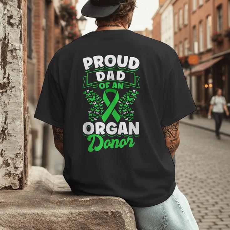 Organ Donation Green Ribbon Proud Dad Of An Organ Donor Men's Back Print T-Shirt Organ Donation Green Ribbon Proud Dad Of An Organ Donor Men's Back Print T-Shirt