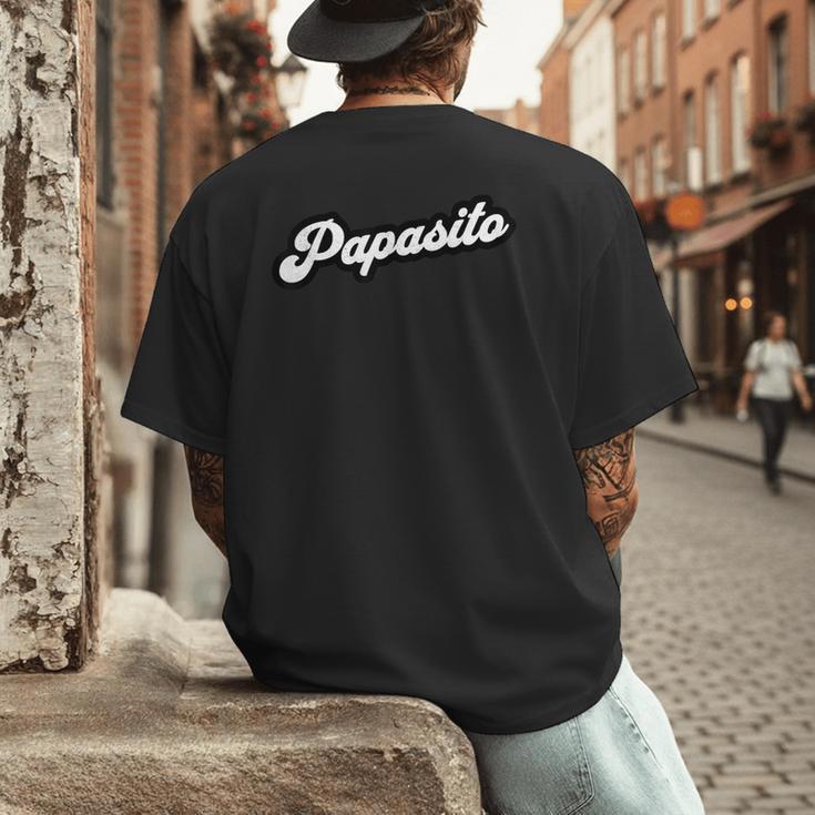 Papasito Bold Latino Dad Retro Text Men's Back Print T-Shirt