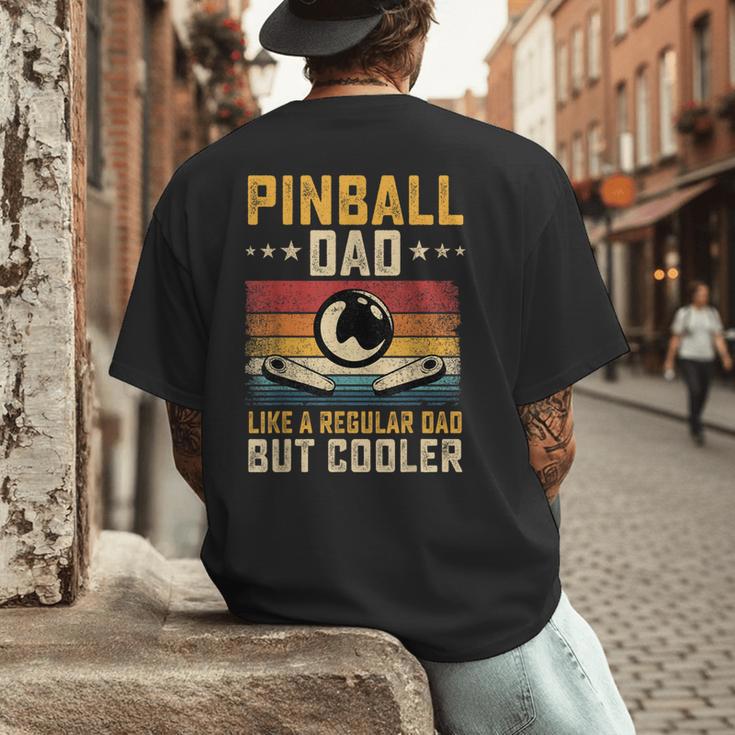Pinball Dad Like Regular Dad But Cooler Father's Day Men's Back Print T-Shirt