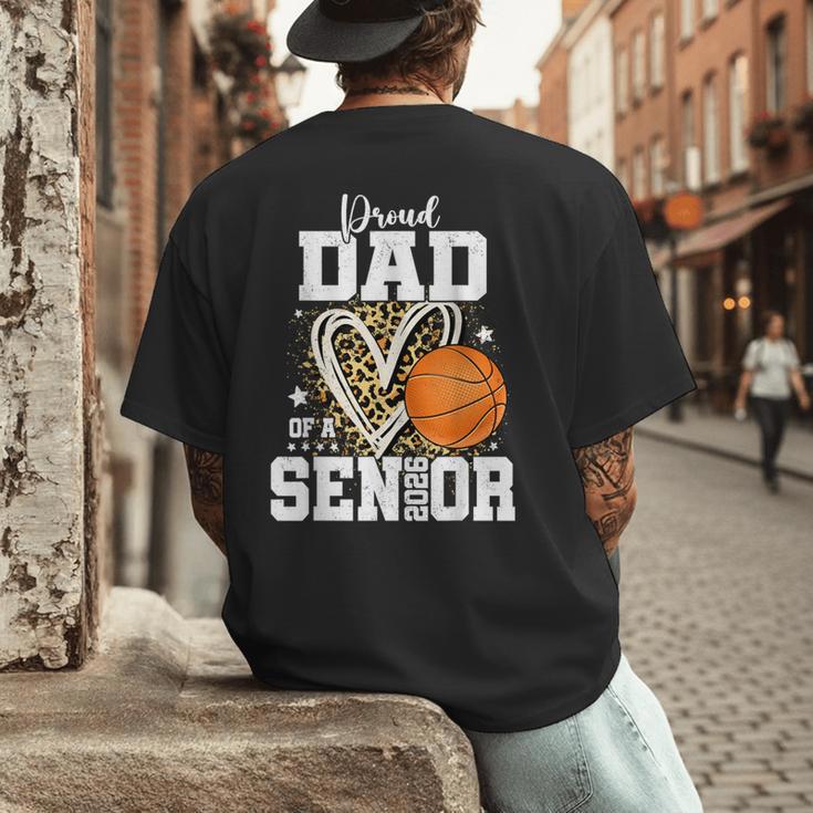 Proud Dad Of A 2026 Senior Basketball Graduation Leopard Men's Back Print T-Shirt Proud Dad Of A 2026 Senior Basketball Graduation Leopard Men's Back Print T-Shirt