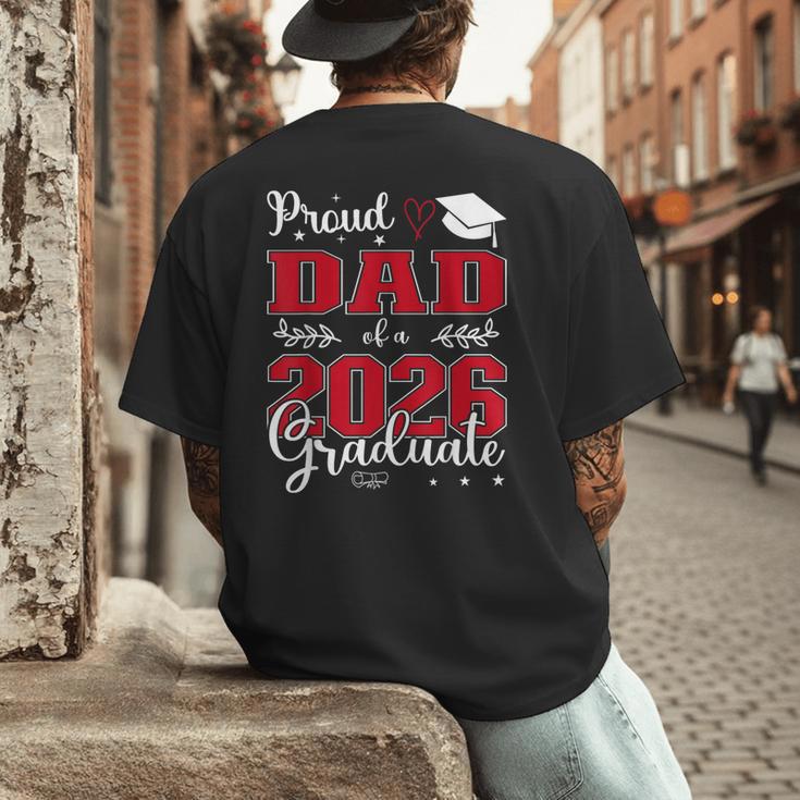 Proud Dad Of a Class Of 2026 Graduate For Graduation Men's Back Print T-Shirt