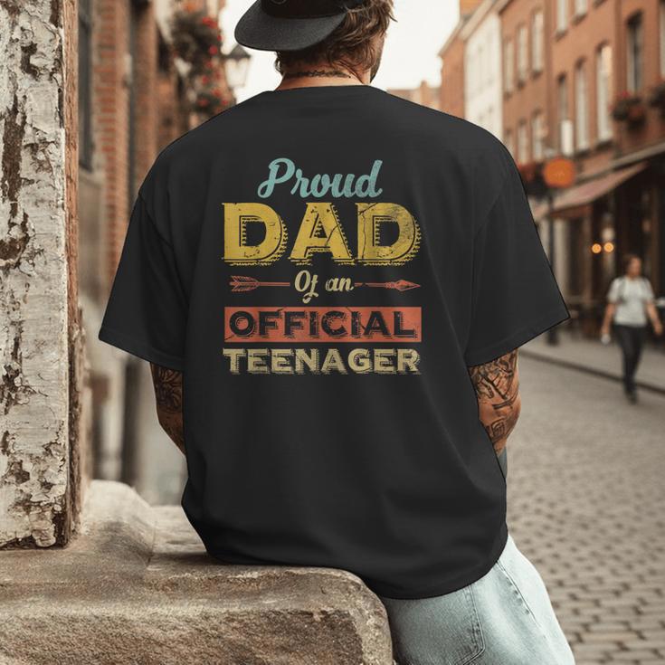 Proud Dad Of An Official Teenager 13th Birthday Son Daughter Men's Back Print T-Shirt Proud Dad Of An Official Teenager 13th Birthday Son Daughter Men's Back Print T-Shirt