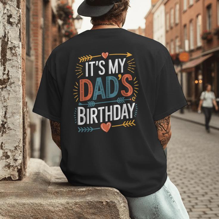 Retro It's My Dad's Birthday Boho Nostalgia Women Kid Men's Back Print T-Shirt