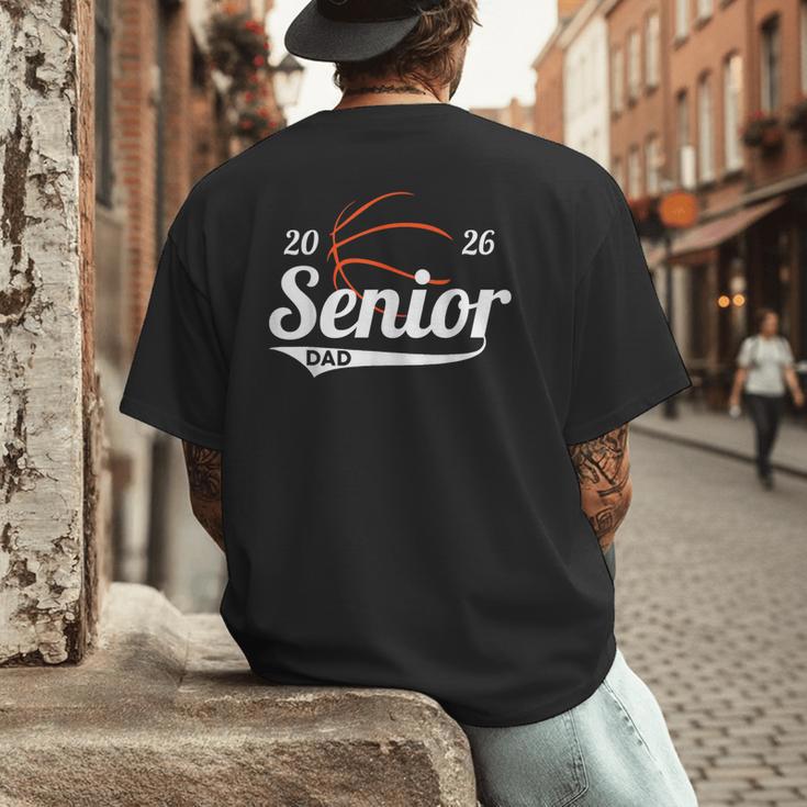 Senior Basketball Dad Class Of 2026 Graduation Graduate Men's Back Print T-Shirt