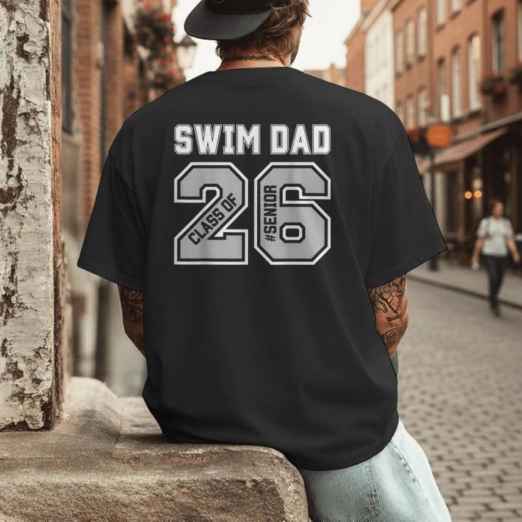 Senior Swim Dad 2026 Swimmer Swim Dad Senior Class Of 26 Men's Back Print T-Shirt