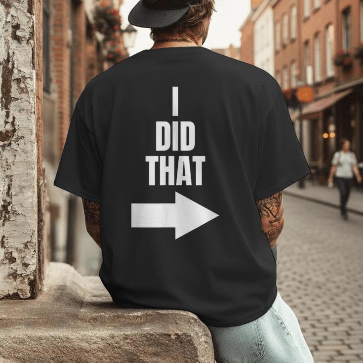 I Did That Shirt Pregnant Dad T-Shirt Men's Back Print T-Shirt