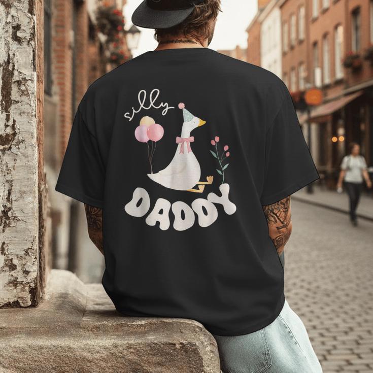 Silly Daddy Silly Goose Dad Birthday Family Matching Party Men's Back Print T-Shirt