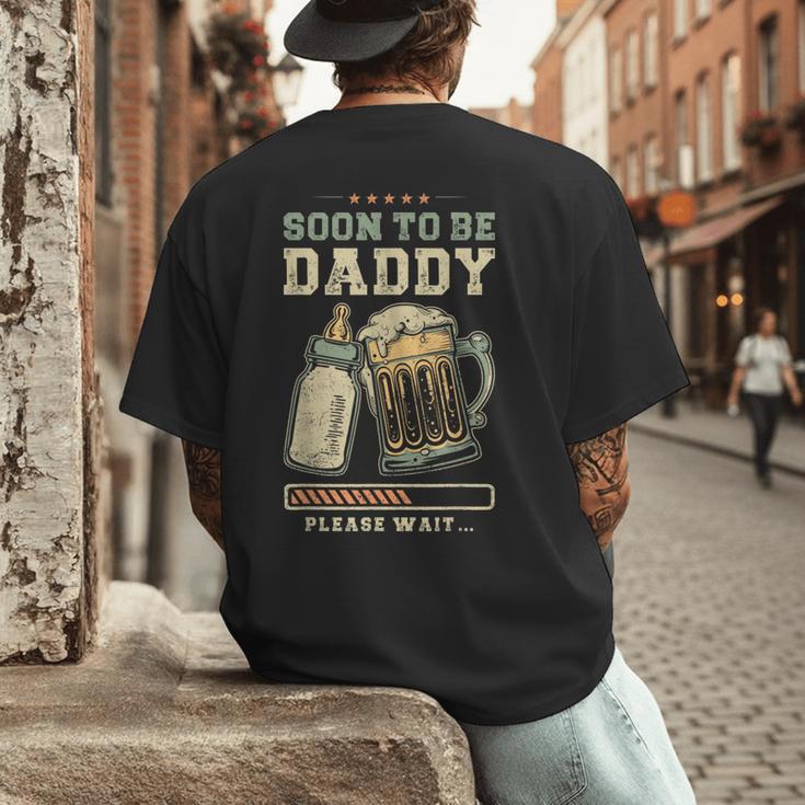 Soon To Be Daddy Fatherhood Baby Announcement Future Dad Men's Back Print T-Shirt
