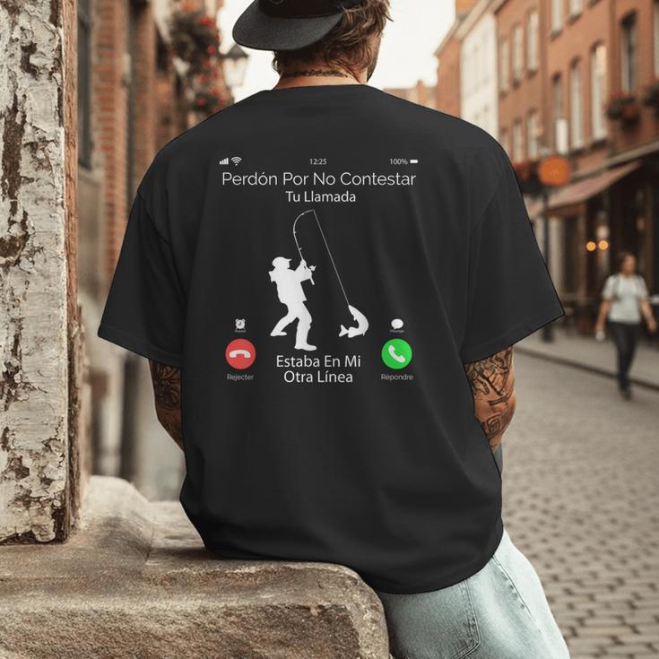 Sorry Missed Call Fisher Dad In Spanish Men's Back Print T-Shirt Sorry Missed Call Fisher Dad In Spanish Men's Back Print T-Shirt