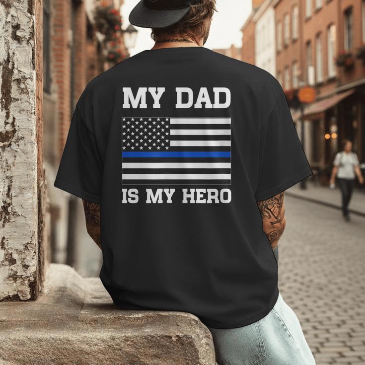 Thin Blue Line My Dad Is My Hero Son Daughter Of Cop Men's Back Print T-Shirt