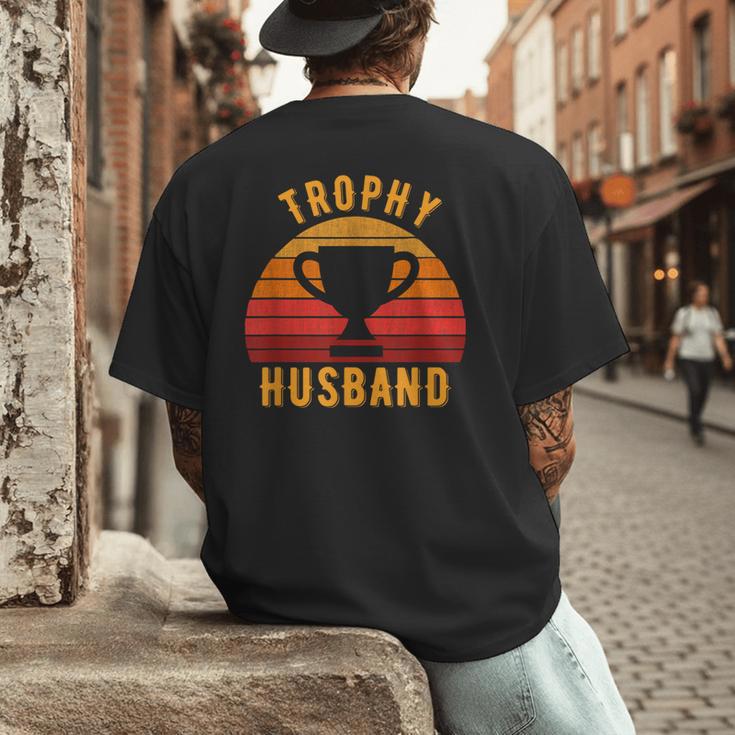 Trophy Husband For Cool Father Or Dad Men's Back Print T-Shirt