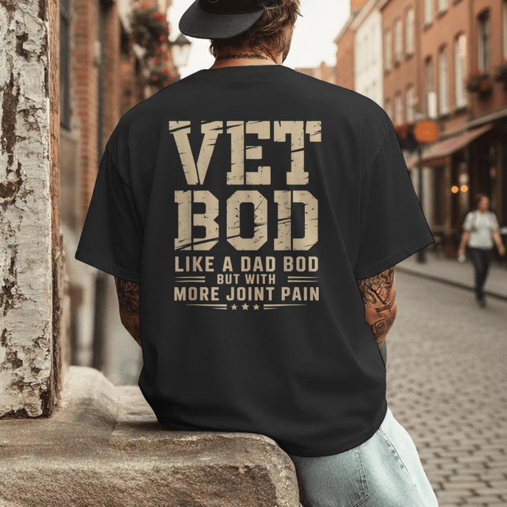 Vet BOD Like A Dad Bob Military Veteran Humor Men's Back Print T-Shirt