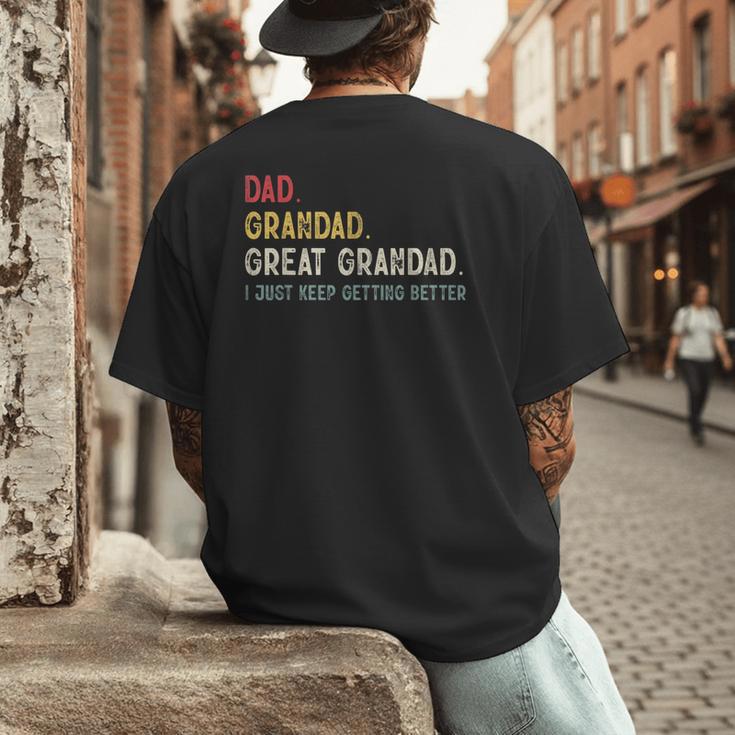 Vintage Dad Grandad Great Grandad i Just Keep Getting Better Men's Back Print T-Shirt